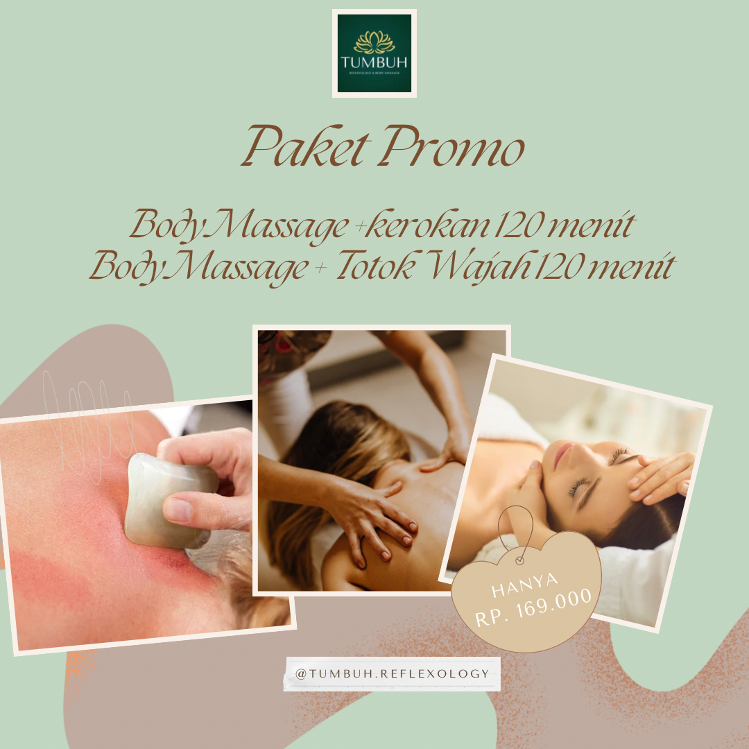 Paket Promo Tumbuh Reflexology Homespa (Body Massage - Kerokan atau Body Massage + Totok Wajah - Rp 169.000)